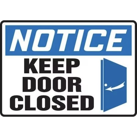 Accuform OSHA NOTICE SAFETY SIGN KEEP DOOR MADM840XL MADM840XL